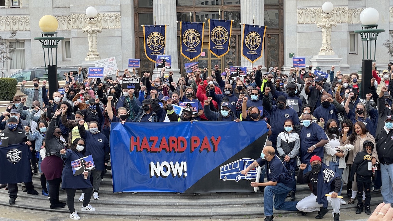 In 2021, transit workers, rank-and-file union members, and transit riders
united to demand hazard pay for frontline transit workers.